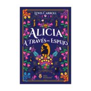 ALICIA A TRAVES DEL ESPEJO