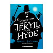 EXTRAÑO CASO DEL DR JEKILL Y MR HYDE