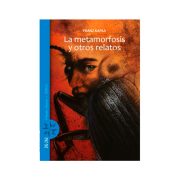METAMORFOSIS Y OTROS RELATOS