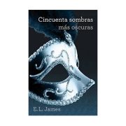 CINCUENTA SOMBRAS MAS OSCURAS,