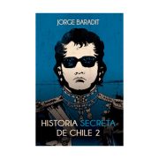 HISTORIA SECRETA DE CHILE #2