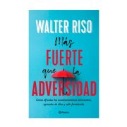 Más fuerte que la adversidad