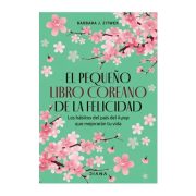 EL PEQUEÑO LIBRO COREANO DE LA FELICIDAD