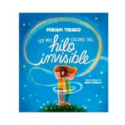 MIL COLORES DEL HILO INVISIBLE, LOS