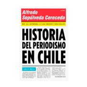 HISTORIA DEL PERIODISMO EN CHILE