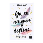 YO, EN NINGUN DESTINO