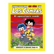 Sobreviviendo 100 días con Los Compas: El apocalipsis zombi