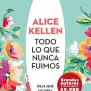 TODO LO QUE NUNCA FUIMOS