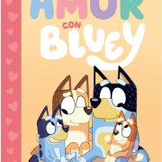 AMOR CON BLUEY