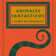 ANIMALES FANTASTICOS Y DONDE ENCONTRARLO